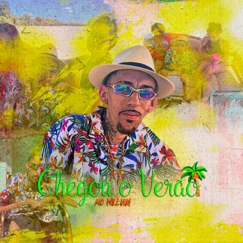 MC William Chegou o Verão
