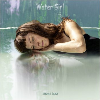 Silent Land Water Girl