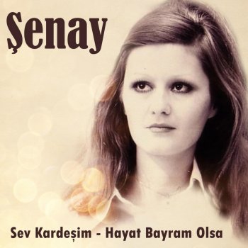 Şenay Doy Doy Doyamadım