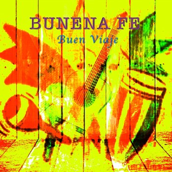 Buena Fe To be or no te vi