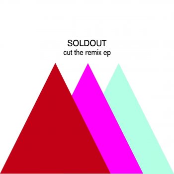 Soldout The Cut (French US Remix the Fouck Brothers)