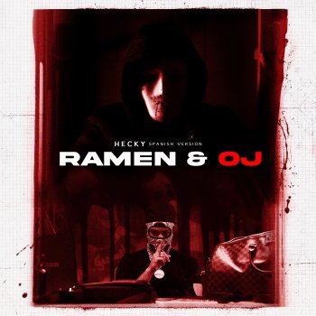 Hecky Ramen & OJ
