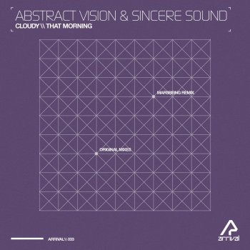 Abstract Vision & Sincere Sound Cloudy (Original Mix)