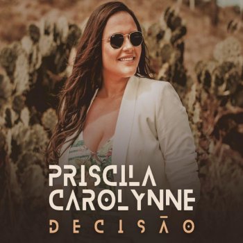 Priscila Carolynne Tudo Que Vai um Dia Volta