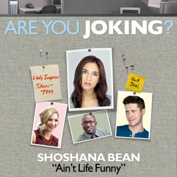 Shoshana Bean Ain't Life Funny (From the Film "Are You Joking?")