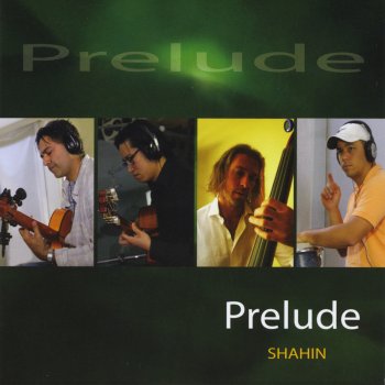 Исполнитель Shahin, альбом Prelude