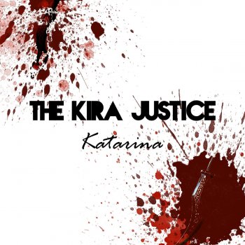 The Kira Justice Katarina