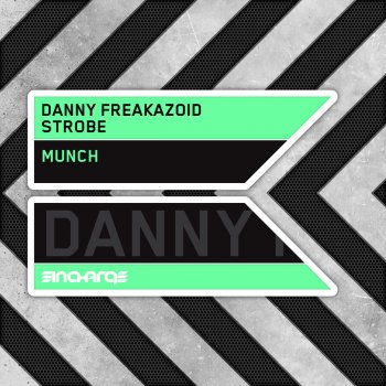 Danny Freakazoid feat. Strobe Munch