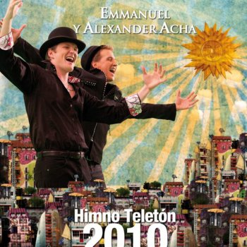 Emmanuel feat. Alexander Acha Himno Teletón 2010 "Grandes"