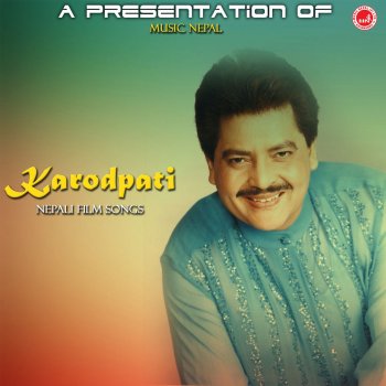 Udit Narayan feat. Deepa Jha Chhatima Sajauchhu