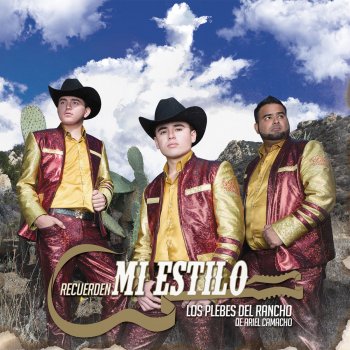 Los Plebes del Rancho de Ariel Camacho Kikil Caro