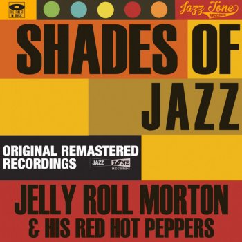 Jelly Roll Morton & His Red Hot Peppers Fussy Mable