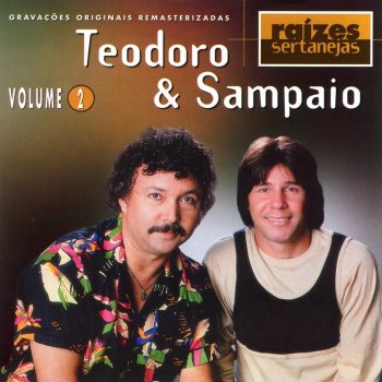 Teodoro & Sampaio Cunhada - 1999 Digital Remaster