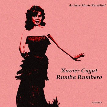 Xavier Cugat and His Orchestra Chango Ta' Beni