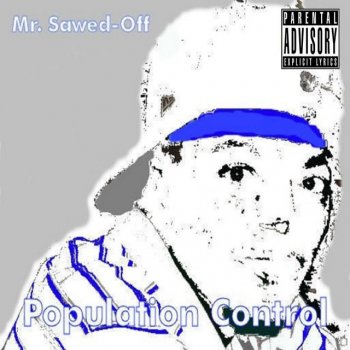 Mr. Sawed-Off One Day