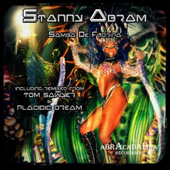 Stanny Abram Samba De Floripa (Placidic Dream Remix)