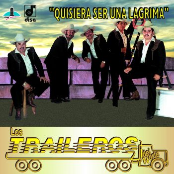 Los Traileros del Norte Amigo Cantinero