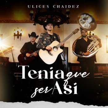 Ulices Chaidez Tenía Que Ser Así