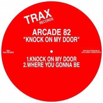 Arcade 82 Where You Gonna Be