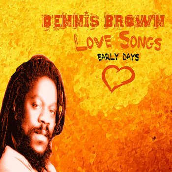 Dennis Brown Left With a Broken Heart (F. John Holt)