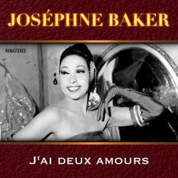 Joséphine Baker Sous le ciel d'Afrique - Remastered
