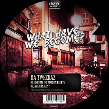 Da Tweekaz Are U Ready?