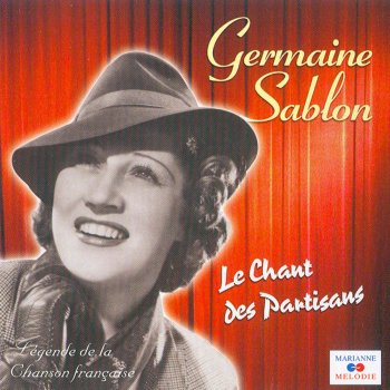 Germaine Sablon Le chant des partisans