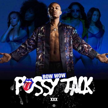 Bow Wow Pussy Talk