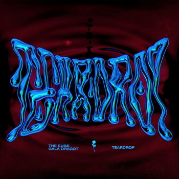 The Subs feat. gala dragot Teardrop (feat. gala dragot)