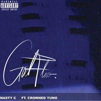 Nasty C feat. crownedYung God Flow