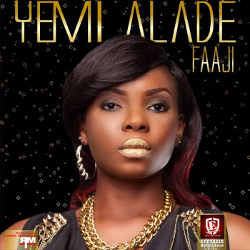 Yemi Alade Faaji