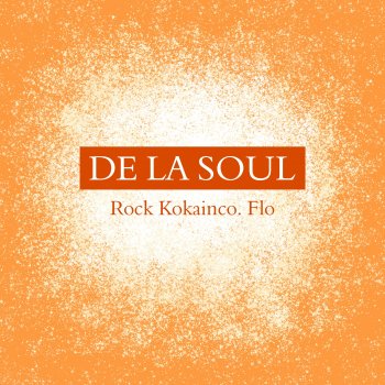 De La Soul Rock Kokainco. Flo (feat. MF Doom)