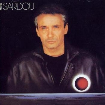 Michel Sardou Tous les bateaux s'envolent