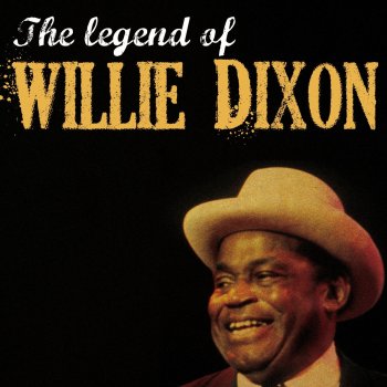 Willie Dixon Nervous