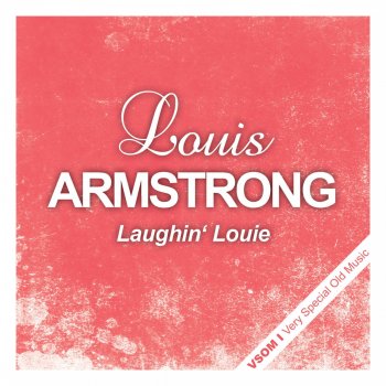 Louis Armstrong (Yes) I'm in the Barnie