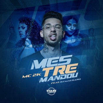 Mc 2k feat. Malharo Mestre Mandou