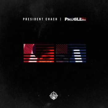 Problem President Chach