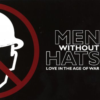 Men Without Hats This War