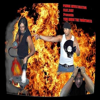 Phunk Investigation feat. E-Jay You Burn The Turntables - Dub Size Mix