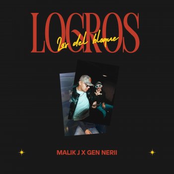 Malik J Logros (feat. Gen Nerii)