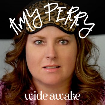 Исполнитель Amy Perry, альбом Wide Awake