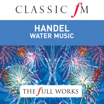 English Baroque Soloists feat. John Eliot Gardiner Music for the Royal Fireworks, HWV 351: II. Bourrée