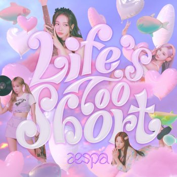 aespa Life's Too Short (English Version)