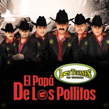Los Tucanes de Tijuana Mas Vale Cholo
