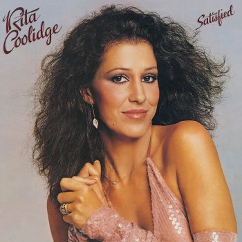 Rita Coolidge I'd Rather Leave While I'm In Love