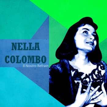 Nella Colombo Mamma mi ci vuole un fidanzato