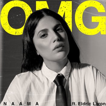 NAAMA OMG (feat. Eldric Laron)