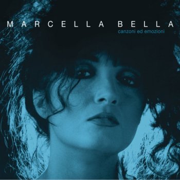 Marcella Bella Acqua azzurra acqua chiara