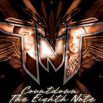 TNT feat. Tuneboy & Technoboy The Eighth Note (Extended)