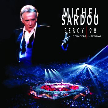 Michel Sardou Qu'Est Ce Que J'Aurais Fait Moi